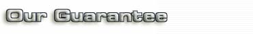 Our Guarantee-